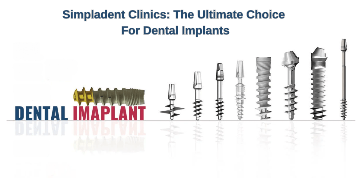 Dental implants procedure at Simpladent Clinics innovative dental implant surgery advanced dental care by experts premium dental implants professional dental treatment